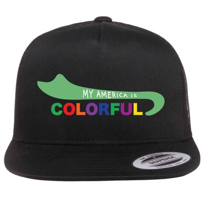 America Is Colorful Meaningful Gift Positive Message Gift Flatbill Hat