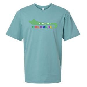 America Is Colorful Meaningful Gift Positive Message Gift Sueded Cloud Jersey T-Shirt