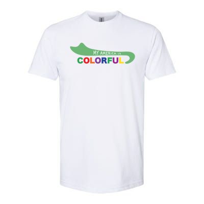 America Is Colorful Meaningful Gift Positive Message Gift Softstyle® CVC T-Shirt