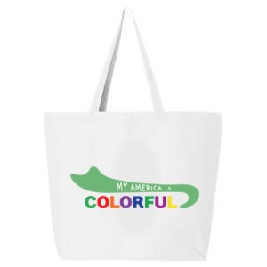 America Is Colorful Meaningful Gift Positive Message Gift 25L Jumbo Tote