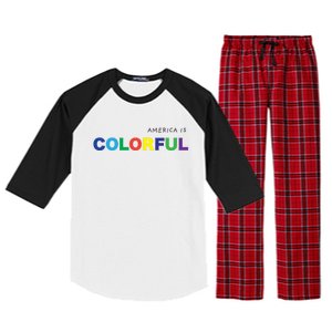 America Is Colorful Positive Message Gift Usa Great Gift Raglan Sleeve Pajama Set