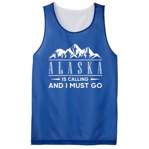 Alaska Is Calling And I Must Go Gift Mesh Reversible Basketball Jersey Tank