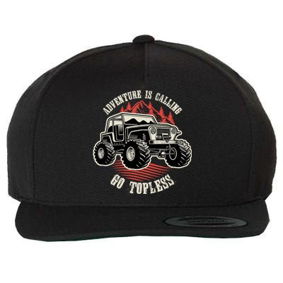 Adventure Is Calling Go Topless Funny Offroad Wool Snapback Cap