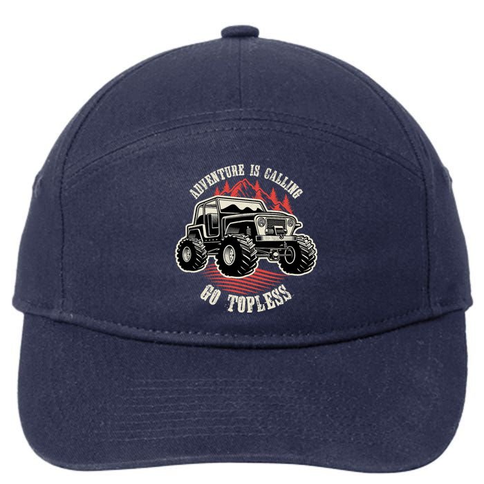 Adventure Is Calling Go Topless Funny Offroad 7-Panel Snapback Hat