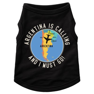 Argentina Is Calling And I Must Go Gift Argentina Map Gift Doggie Tank