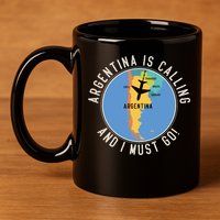Argentina Is Calling And I Must Go Gift Argentina Map Gift 11oz C Handle Ceramic Mug
