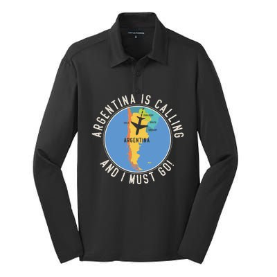 Argentina Is Calling And I Must Go Gift Argentina Map Gift Silk Touch Performance Long Sleeve Polo