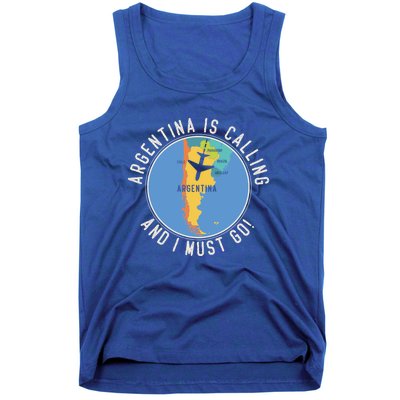 Argentina Is Calling And I Must Go Gift Argentina Map Gift Tank Top