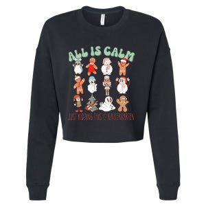 All Is Calm Just Kidding This Is Kindergarten Grade Level Cropped Pullover Crew