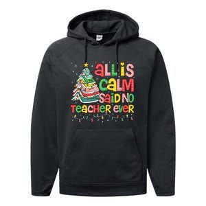 All Is Calm Said No Teacher Ever Funny Book Christmas Tree Performance Fleece Hoodie