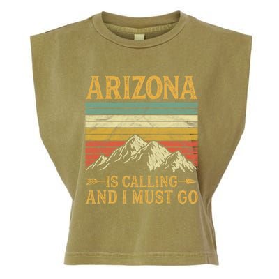 Arizona Is Calling And I Must Go Garment-Dyed Women's Muscle Tee