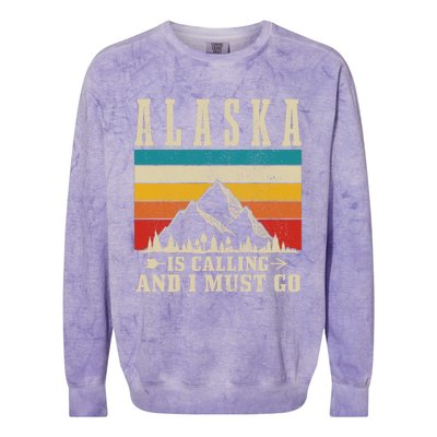 Alaska Is Calling & I Must Go Vintage Mountains Hiking Hiker Colorblast Crewneck Sweatshirt