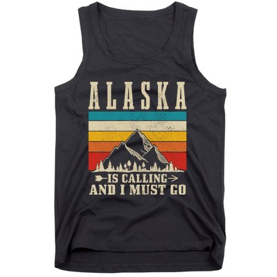 Alaska Is Calling & I Must Go Vintage Mountains Hiking Hiker Tank Top