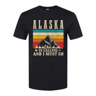 Alaska Is Calling & I Must Go Vintage Mountains Hiking Hiker Softstyle CVC T-Shirt