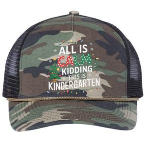 All Is Calm Just Kidding This Is Kindergarten Teacher Retro Rope Trucker Hat Cap