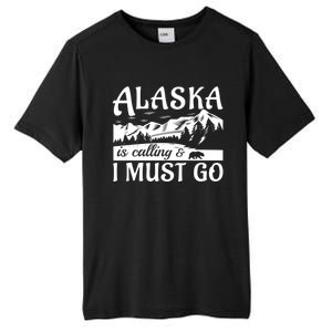 Alaska Is Calling And I Must Go Funny Tourist Mountains Tall Fusion ChromaSoft Performance T-Shirt