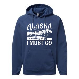 Alaska Is Calling And I Must Go Funny Tourist Mountains Performance Fleece Hoodie