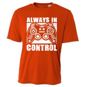 Always In Control Funny Video Game Player Quote Gaming Lover Gift Cooling Performance Crew T-Shirt