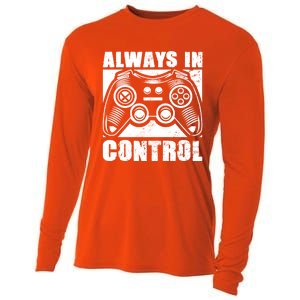 Always In Control Funny Video Game Player Quote Gaming Lover Gift Cooling Performance Long Sleeve Crew