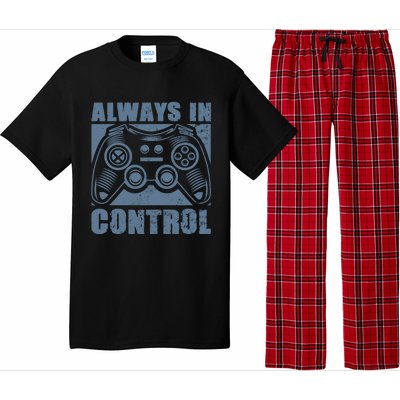 Always In Control Funny Video Game Player Quote Gaming Lover Gift Pajama Set