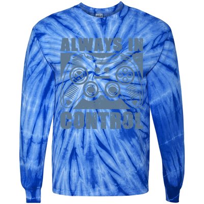 Always In Control Funny Video Game Player Quote Gaming Lover Gift Tie-Dye Long Sleeve Shirt