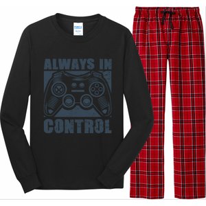 Always In Control Funny Video Game Player Quote Gaming Lover Cute Gift Long Sleeve Pajama Set