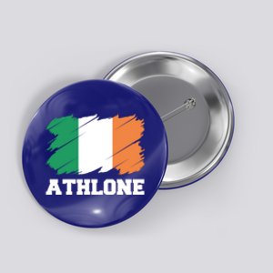 Athlone Ireland City éIre Irish Flag Meaningful Gift Button