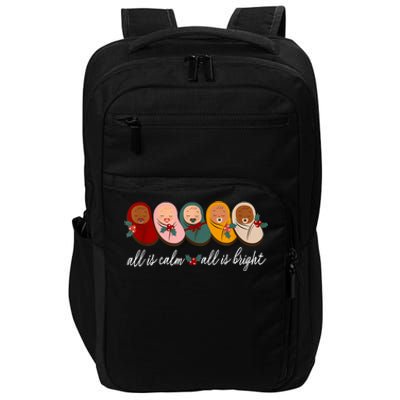 All Is Calm All Is Bright Presents Labor Delivery Nurse Xmas Impact Tech Backpack