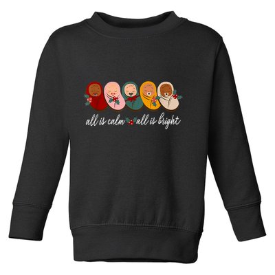 All Is Calm All Is Bright Presents Labor Delivery Nurse Xmas Toddler Sweatshirt