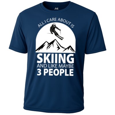 All I Care Abut Is Skilling And Like 3 People Performance Shirt