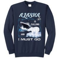 Alaska Is Calling And I Must Go Funny Cruising Sweatshirt