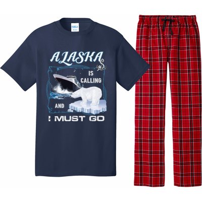 Alaska Is Calling And I Must Go Funny Cruising Pajama Set