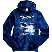 Alaska Is Calling And I Must Go Funny Cruising Tie Dye Hoodie