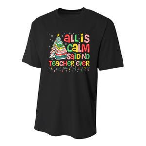 All Is Calm Said No Teacher Ever Funny Book Christmas Tree Youth Performance Sprint T-Shirt