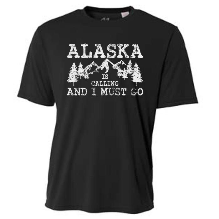 Alaska Is Calling And I Must Go Cooling Performance Crew T-Shirt