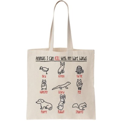 Animals I Can Kill With My Bare Hands Funny Gift Animal Lover Bag