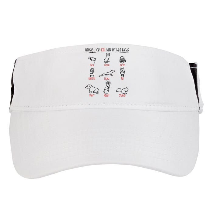 Animals I Can Kill With My Bare Hands Funny Gift Animal Lover Adult Drive Performance Visor