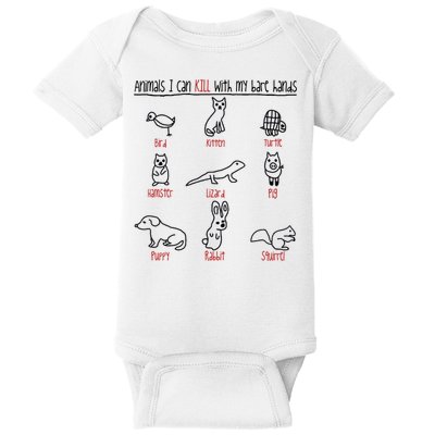 Animals I Can Kill With My Bare Hands Funny Gift Animal Lover Baby Bodysuit