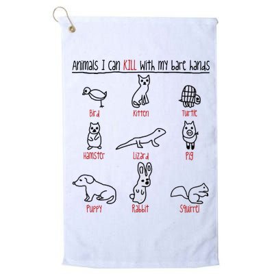 Animals I Can Kill With My Bare Hands Funny Gift Animal Lover Golf Towel