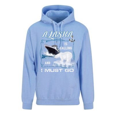 Alaska Is Calling And I Must Go Meaningful Gift Funny Cruising Cool Gift Unisex Surf Hoodie