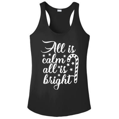 All Is Calm All Is Bright Christmas Ladies PosiCharge Competitor Racerback Tank