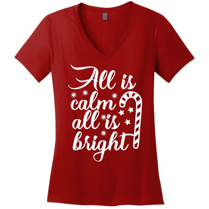 All Is Calm All Is Bright Christmas Women's V-Neck T-Shirt