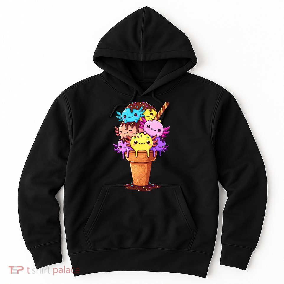 Axolotls Ice Cream Funny Axolotl Hoodie