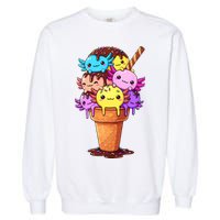 Axolotls Ice Cream Funny Axolotl Garment-Dyed Sweatshirt