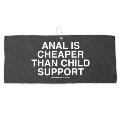 Anal Is Cheaper Than Child Support Assholes Live Forever Large Microfiber Waffle Golf Towel