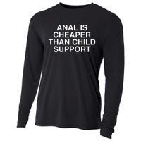 Anal Is Cheaper Than Child Support Assholes Live Forever Cooling Performance Long Sleeve Crew