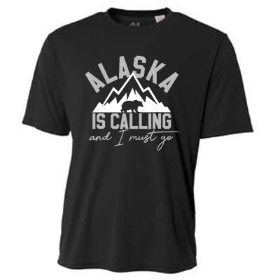 Alaska Is Calling And I Must Go Traveler Gift Cooling Performance Crew T-Shirt