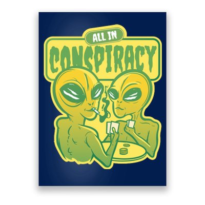 All In Conspiracy Poker Alien Poster