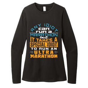 Any Idiot Can Run Funny Ultramarathon Ultra Marathon Runner Womens CVC Long Sleeve Shirt