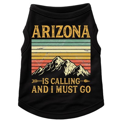 Arizona Is Calling And I Must Go Doggie Tank